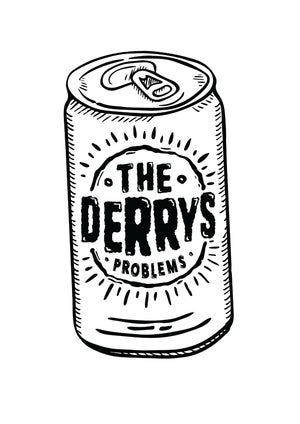 Artwork for track: Problem by The Derrys