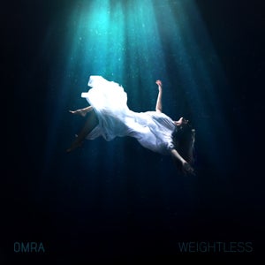 Artwork for track: Weightless by OMRA