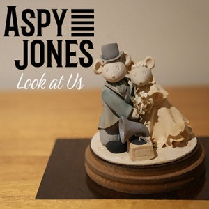 Artwork for track: Look At Us by Aspy Jones