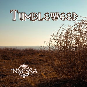 Artwork for track: Tumbleweed by Innessa