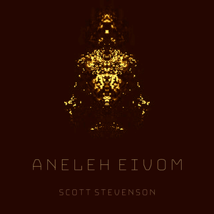 Artwork for track: Aneleh Eivom by Scott Stevenson
