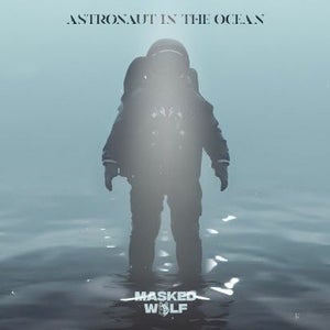 Artwork for track: Astronaut In The Ocean by Masked Wolf