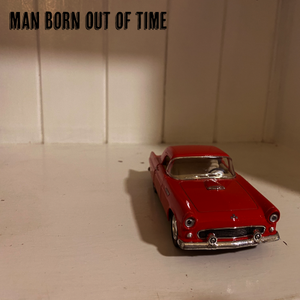 Artwork for track: Man Born Out of Time by Jones The Cat
