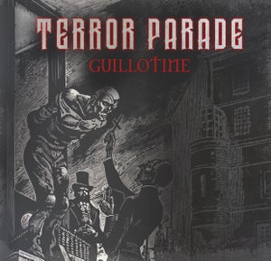 Artwork for track: Guillotine by TERROR PARADE