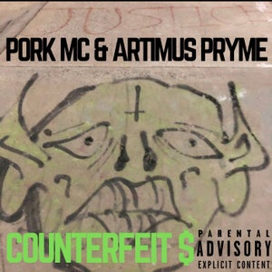 Artwork for track: Counterfeit (feat. Artimus Pryme) by Pork MC
