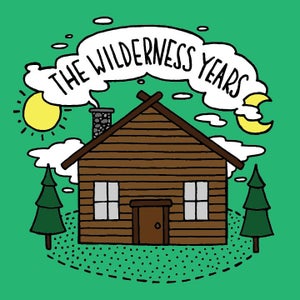 Artwork for track: You And I by The Wilderness Years