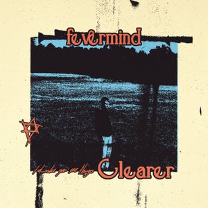 Artwork for track: Clearer by Fevermind