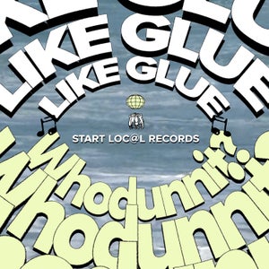 Artwork for track: Whodunnit? by Like Glue