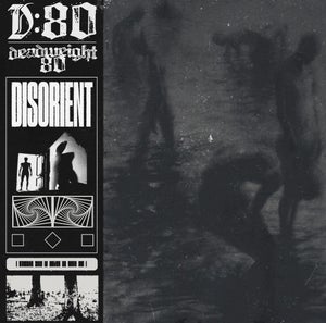 Artwork for track: Disorient by Deadweight80