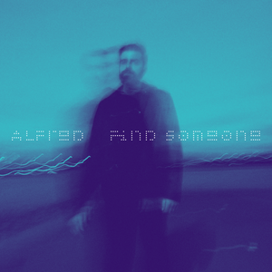 Artwork for track: Find Someone by Alfred