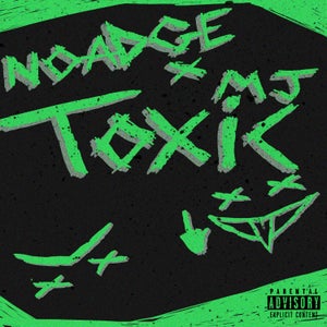 Artwork for track: Toxic by NOADGE