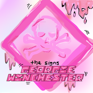 Artwork for track: The Signs by Georgie Winchester