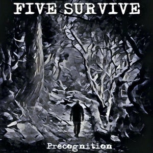 Artwork for track: Precognition by FIVE SURVIVE