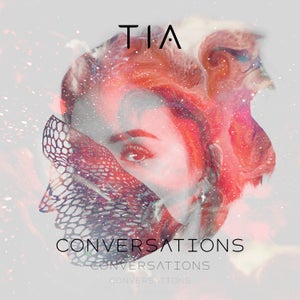 Artwork for track: Conversations by TIA