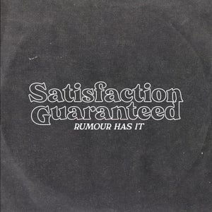 Artwork for track: Rumour Has It by Satisfaction Guaranteed