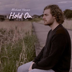 Artwork for track: Hold On by Michael Honan