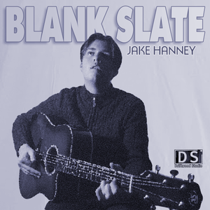 Artwork for track: Blank Slate by Jake Hanney
