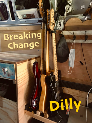 Artwork for track: Breaking Change by Dilly