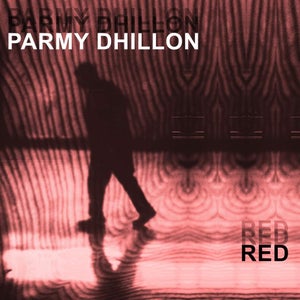 Artwork for track: Red by Parmy Dhillon