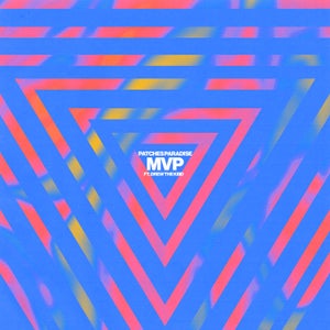 Artwork for track: MVP (ft. Drew The Kiiid) by Patches Paradise