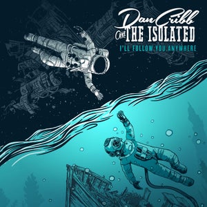 Artwork for track: Full Circle by Dan Cribb & The Isolated