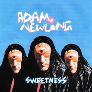 Artwork for track: Sweetness by Adam Newling