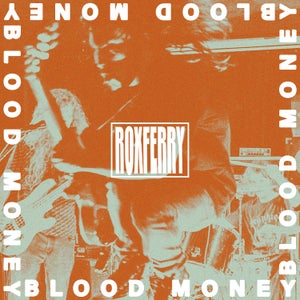 Artwork for track: Blood Money by Roxferry