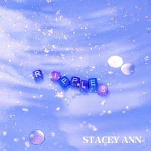 Artwork for track: Ripples by Stacey Ann