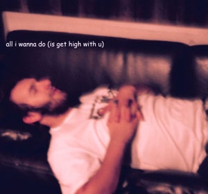 Artwork for track: All I Wanna Do (is get high with u) by FLOGS