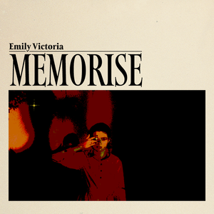 Artwork for track: Memorise by Emily Victoria