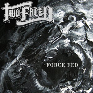 Artwork for track: Force Fed (ft. Jesse Conte) by Two Faced