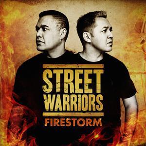 Artwork for track: Firestorm by Street Warriors
