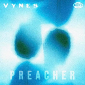 Artwork for track: Preacher by VYNES