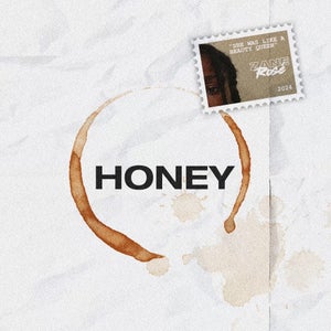 Artwork for track: Honey by Zane Rosé