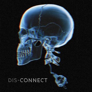 Artwork for track: Social Disease by Dis-Connect