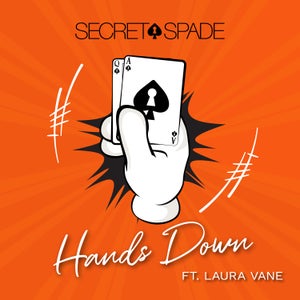 Artwork for track: Hands Down by Secret Spade