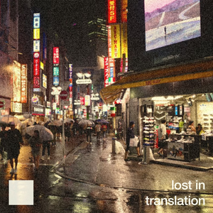 Artwork for track: Lost in translation by Keanu