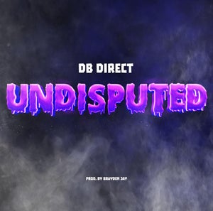Artwork for track: Undisputed by DB Direct