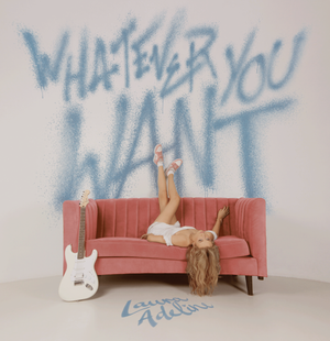 Artwork for track: Whatever You Want by Laura Adeline