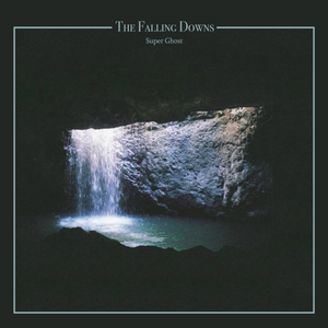 Artwork for track: The Falling Downs by Super Ghost