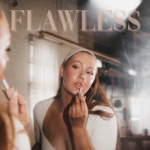 Artwork for track: FLAWLESS  by Tyla Jane