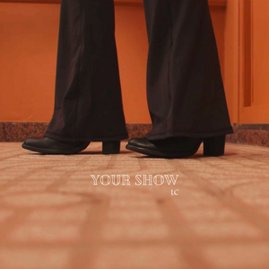 Artwork for track: Your Show by Lisa Caruso