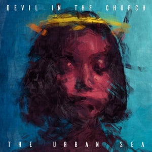 Artwork for track: Devil in the Church by The Urban Sea