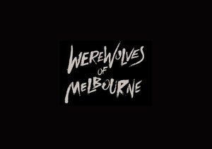 Artwork for track: Close To Me by Werewolves of Melbourne