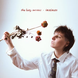 Artwork for track: Instincts by The Lazy Susans