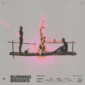 Artwork for track: Burning Bridges by Joey Maker & Johniepee