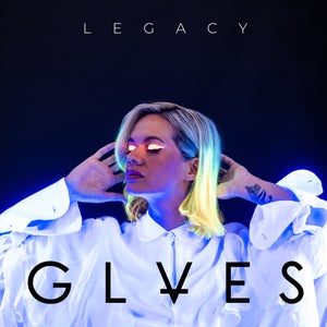 Artwork for track: Legacy by GLVES