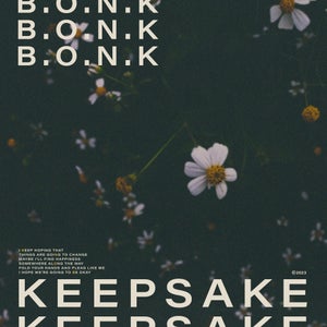 Artwork for track: B.O.N.K by Keepsake