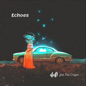 Artwork for track: Echoes (feat. Reo Cragun) by du0
