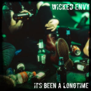 Artwork for track: Its Been A Longtime by Wicked Envy